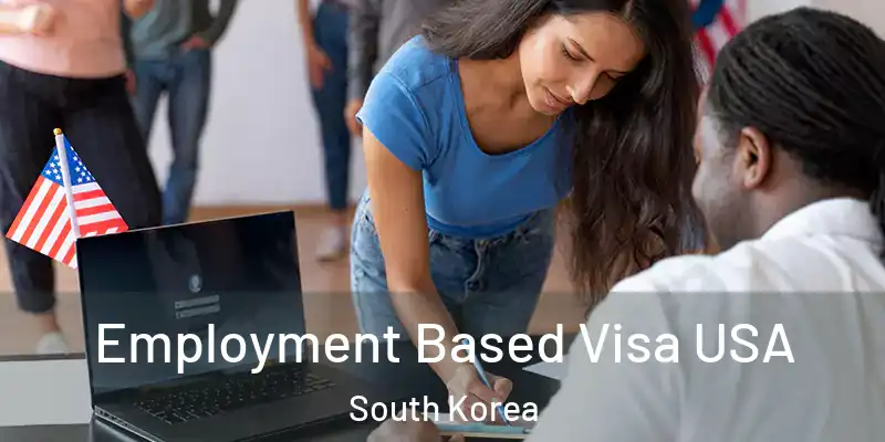  Employment Based Visa USA South Korea
