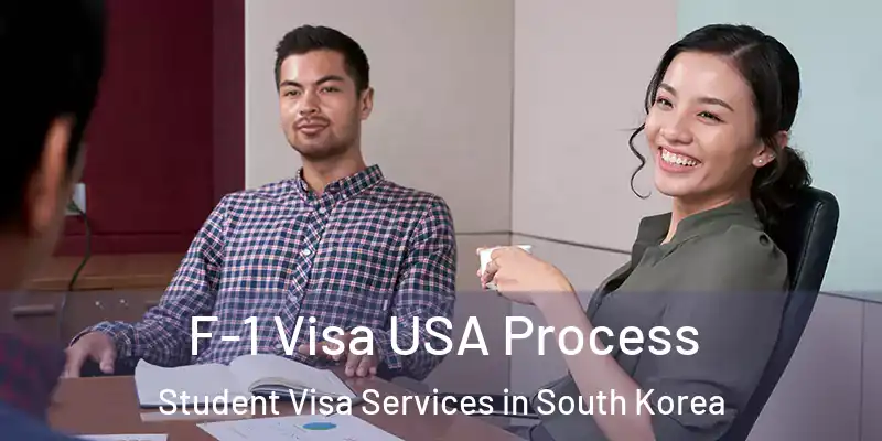  F-1 Visa USA Process Student Visa Services in South Korea