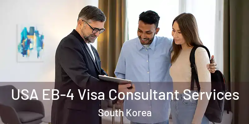  USA EB-4 Visa Consultant Services South Korea